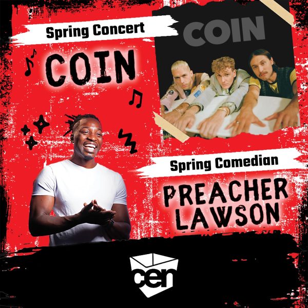 The poster revealing the band and comedian performing during “March
Meltdown.
Courtesy of CEN