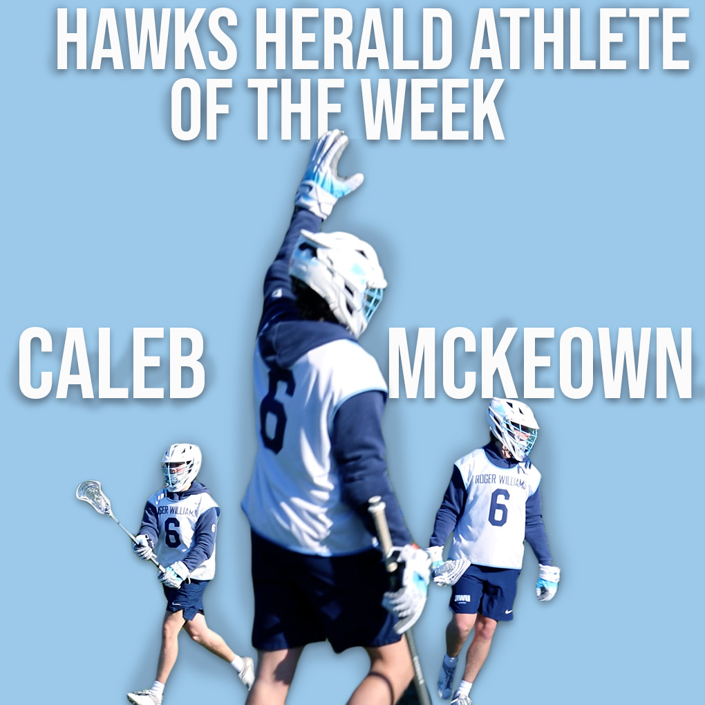 Newcomer energizes men's lacrosse team; Caleb McKeown earns herald athlete of the week